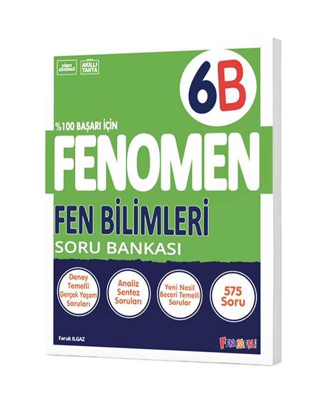 Fenomen Yayınları 6 FENOMEN FEN BİLİMLERİ (B) SORU BANKASI